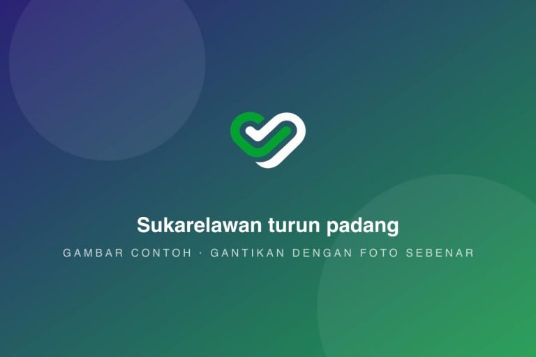 Sukarelawan turun padang (gambar contoh)